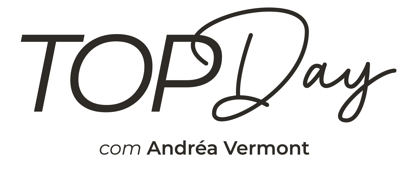 TopDay com Andréa Vermont